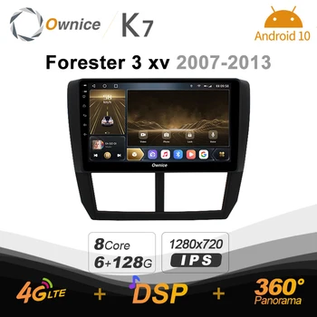 Ownice K7 Android 10.0 Automobilio Radijas Stereo Subaru Forester 3 xv 2007 - 2013 4G LTE 360 2din Auto Garso Sistema, 6G+128G SPDIF